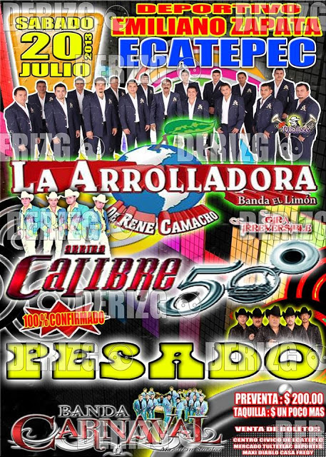 20 de julio La Arrolladora en Ecatepe junto a Calibre 50, pesado y carnaval